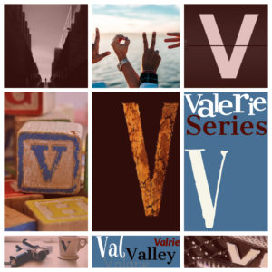 V stands for Valerie